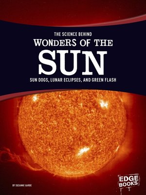 cover image of The Science Behind Wonders of the Sun